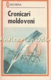 Cronicari Moldoveni - Selectia Textelor, Glosar - Anatol Ghermanschi, Bucuresti 1987, 397 pagini