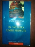 In cautarea limbii perfecte- Umberto Eco