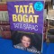ROBERT T. KIYOSAKI - TATA BOGAT , TATA SARAC , ED. V-A, REVIZUITA , 2019 @