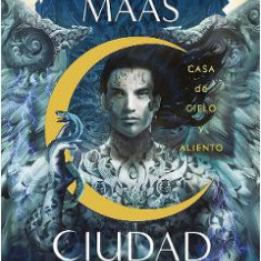 Casa de Cielo y Aliento - Sarah J. Maas