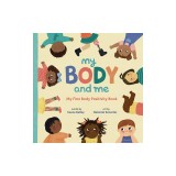 My Body and Me: My First Body Positivity Book