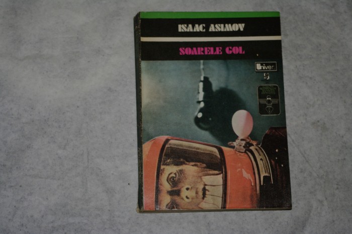 Soarele gol - Isaac Asimov - 1975