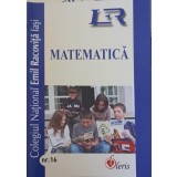 REVISTA DE MATEMATICA A COLEGIULUI NATIONAL EMIL RACOVITA IASI, NR.16/2006-GHEORGHE IUREA SI COLAB.-244588