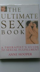 The Ultimate Sex Book, A Therapis&amp;#039;t Guide to Sexual FulFillment - Anne Hooper foto