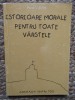 Istorioare morale pentru toate varstele- Preot I.Buta
