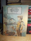 JACK LONDON - DRAGOSTE DE VIATA , ILUSTRATIILE DAMO STEFAN , 1986