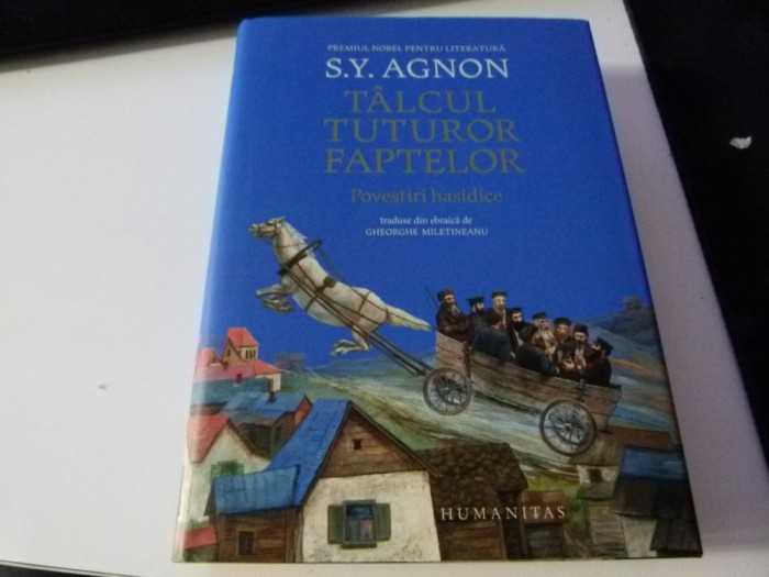 Tilcul tuturor faptelor - Agnon