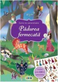 Pădurea fermecată. Carte cu autocolante - Maja Wagner