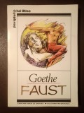 Goethe - Faust (traducere de Doinaș) (1996, editura GRAI ȘI SUFLET - CULTURA NAȚIONALĂ)