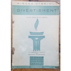DIVERTISMENT de MIRCEA STREINUL - CERNAUTI 1935 &quot; DEDICATIE&quot;
