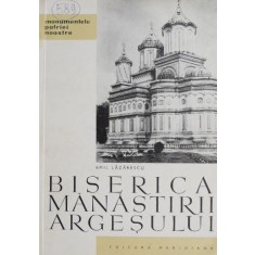 Biserica Manastirii Argesului - Emil Lazarescu