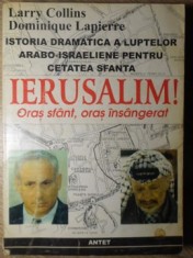 ISTORIA DRAMATICA A LUPTELOR ARABO-ISRAELIENE PENTRU CETATEA SFANTA IERUSALIM! ORAS SFANT, ORAS INSANGERAT--256470