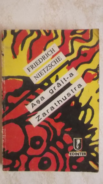 Friedrich Nietzsche - Asa grait-a Zarathustra