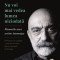 Nu voi mai vedea lumea niciodata. Memoriile unui scriitor intemnitat &ndash; Ahmet Altan