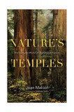 Nature&#039;s Temples | Joan Maloof