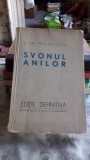 SVONUL ANILOR - I.GR. PERIETEANU (cu dedicatia autorului pentru Radu Codreanu)