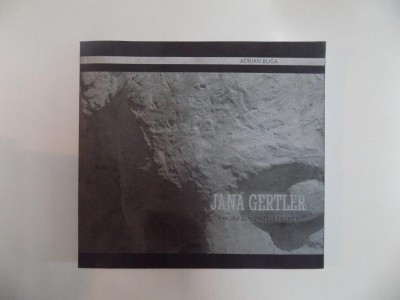 JANA GERTLER . IMAGINI DIN SPATELE FRUNTII de ADRIAN BUGA , 2013 foto