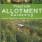 L. C. Foley, Practical alotment gardening