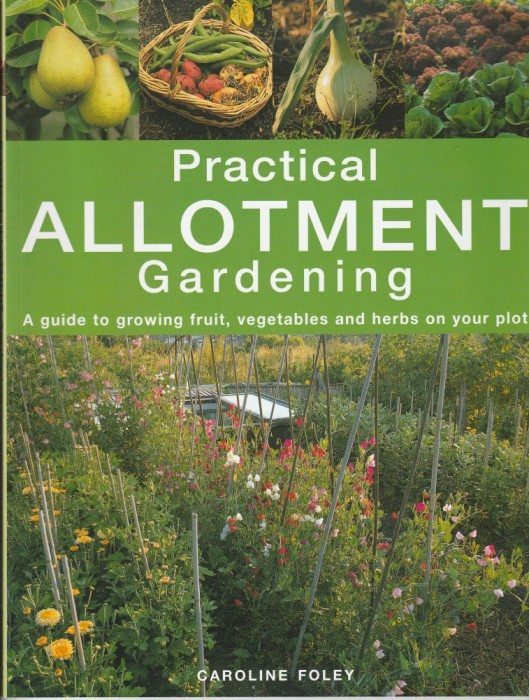 L. C. Foley, Practical alotment gardening