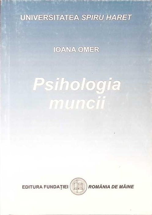 PSIHOLOGIA MUNCII-IOANA OMER-268591