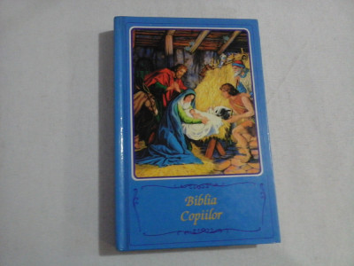 BIBLIA COPIILOR - ilustrata , editie 1990 foto