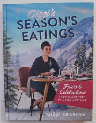 GIZZI &amp;#039;S SEASON&amp;#039;S EATINGS by GIZZI ERSKINE , 2016 foto