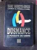 DUSMANCE - ISAAC BASHEVIS SINGER