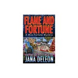 Flame and Fortune