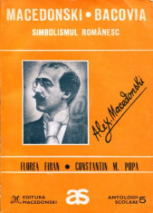 Macedonski - Bacovia. Simbolismul romanesc ( Antologie comentata ) foto