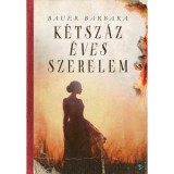K&eacute;tsz&aacute;z &eacute;ves szerelem - Bauer Barbara
