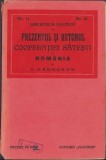 C1443 Prezentul și viitorul cooperației sătești &icirc;n Rom&acirc;nia de I Răducanu, 1914