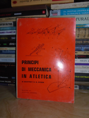 GEOFFREY H.G. DYSON - PRINCIPI DI MECCANICA IN ATLETICA , MILANO , 1971 # foto