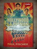 Hollywood la phenian- Paul Fischer