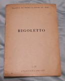 RIGOLETTO - Teatrul de Opera si balet al RPR ( Republica Populara Romana) - Brosura - Reclame - Program - Stagiunea anii 1954-1955