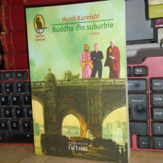 HANIF KUREISHI - BUDDHA DIN SUBURBIE ( ROMAN ) , HUMANITAS , 2007 *