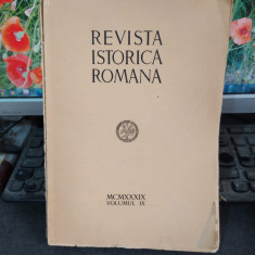 Revista Istorică Română, Volumul 9, IX, Bucuresti 1939, MCMXXXIX, 147