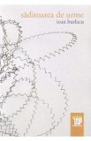 Saditoarea de urme - Ioan Burlacu