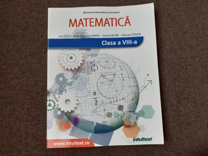 Matematica. Manual clasa a 8-a - Ion Cicu