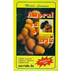 Michel Larousse - Amorul ca o arta