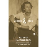 Versek &amp; im&aacute;k - Mcconaughey Matthew