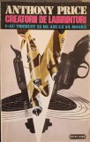 CREATORII DE LABIRINTURI I-AU TREBUIT 25 DE ANI CA SA MOARA-ANTHONY PRICE-217619
