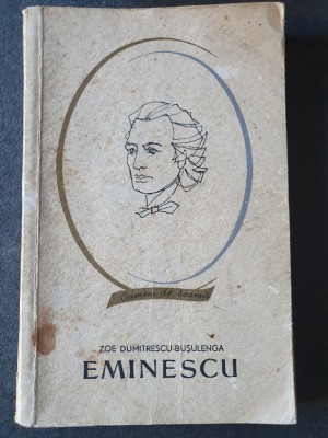 Eminescu - Zoe Dumitrescu-Busulenga, 1963, 283 pag, stare buna foto