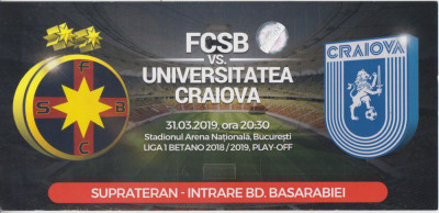 M5 - BILET ACCES PARCARE - FCSB STEAUA - UNIVERSITATEA CRAIOVA - 31 03 2019 foto