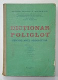 DICTIONAR POLIGLOT PENTRU ANUL PREGATITOR , 1977 , de GHEORGHE SANDA , PENTRU STUDENTII STRAINI , TRADUCERE IN 7 LIMBI STRAINE VEZI DESCRIEREA !