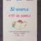 SI SIMPLE ATAT DE SIMPLU Exercitii de limba franceza clasele a VIII-a - a X-a