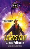 Daniel X 6: Lights Out | James Patterson, Arrow Books Ltd