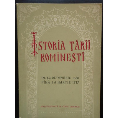 Istoria Tarii Romanesti de la octombrie 1688 pina la martie 1717 foto