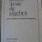 TESTE DE ALGEBRA PENTRU ADMITEREA IN INVATAMANTUL SUPERIOR-VIRGILIU SCHNEIDER-228939