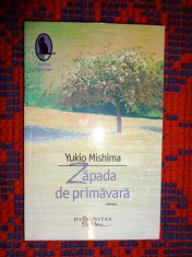 Yukio Mishima - Zapada de primavara ( editura Humanitas , raftul Denisei )/ PREDARE PERSONALA BUCURESTI