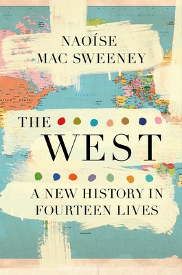 The West: A New History in Fourteen Lives foto